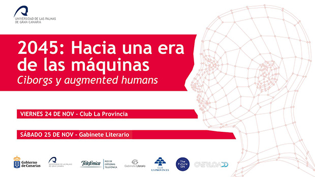 La ULPGC mira al futuro en las jornadas "2045: Hacia una era de las máquinas" // CanariasCreativa.com