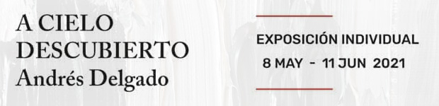 Fundación Internacional de Derechos Humanos en las Islas Canarias presenta  «A cielo descubierto», del artista plástico tinerfeño Andrés Delgado, en Studio Squina (Madrid) // CanariasCreativa.com