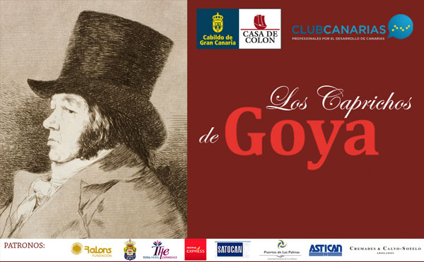 El Cabildo de Gran Canaria y el Club Canarias traen a la isla la colección completa de los "Caprichos de Goya" a la Casa de Colón