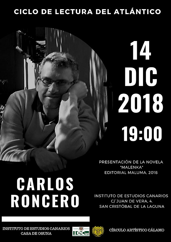 El «Ciclo de Lectura del Atlántico» presenta lo último del tinerfeño Carlos Roncero // CanariasCreativa.com