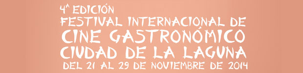 Festival Internacional de Cine Gastronómico de La Laguna (CineEsCena) // CanariasCreativa.com