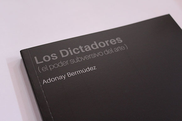 “Los Dictadores (el poder subversivo del arte)” en el Círculo de Bellas Artes de Tenerife / Adonay Bermúdez // CanariasCreativa.com