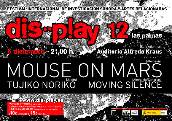 dis-play 12 festival internacional de investigación sonora y artes relacionadas  // CanariasCreativa.com