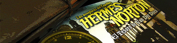 Las aventuras del Capitán Hermes Norton / Vegueta esconde un secreto / Veguetaescondeunsecreto.com // CanariasCreativa.com