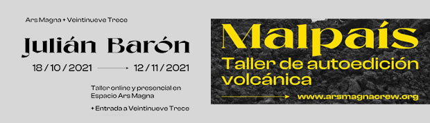 Taller de autoedición «Malpaís. Taller de autoedición volcánica» con Julián Barón con ediciones virtuales y físicas en Lanzarote // CanariasCreativa.com