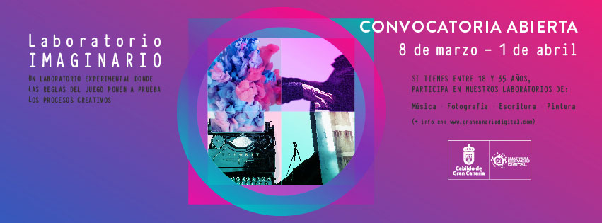 La Consejería de Cultura del Cabildo de Gran Canaria, a través de Gran Canaria Espacio Digital, convoca el taller para Laboratorio Imaginario. // CanariasCreativa.com