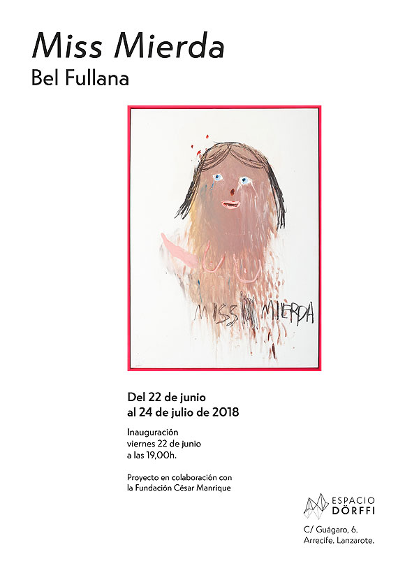 «Miss Mierda» de Bel Fullana llega a Espacio Dörffi // CanariasCreativa.com