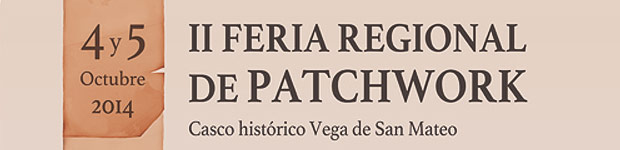 II Feria Regional de Patchwork // Vega de San Mateo // CanariasCreativa.com