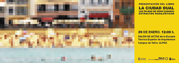 Las Palmas de Gran Canaria: extractos paisajísticos. La ciudad dual. // CanariasCreativa.com