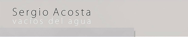Exposición "Vacíos del agua" de Sergio Acosta, en Santa Cruz de Tenerife // CanariasCreativa.com