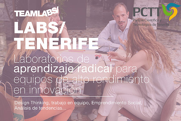 TeamLabs y el Parque Científico y Tecnológico de Tenerife (PCTT) crean sinergias y convocan diversos Labs en Tenerife. // CanariasCreativa.com