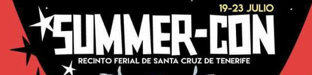 La TLP Summer-Con 2017 regresa del 19 al 23 de julio // CanariasCreativa.com