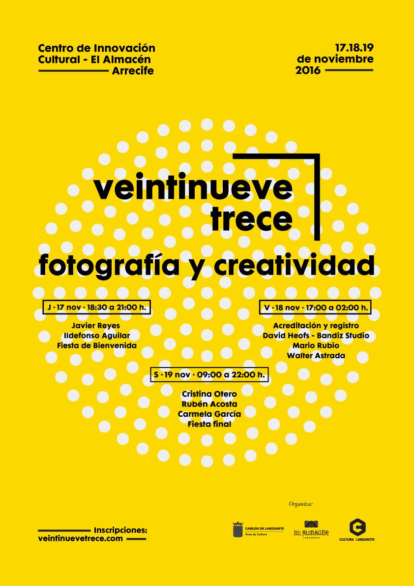 "Veintinueve trece/ Fotografía y Creatividad": encuentro sobre fotografía y artes visuales en Lanzarote // CanariasCreativa.com