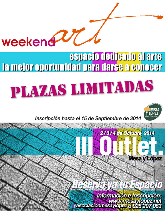 Weekend Art, dentro del III Outlet de la Asociación de la Zona Comercial Mesa y López (LPGC)